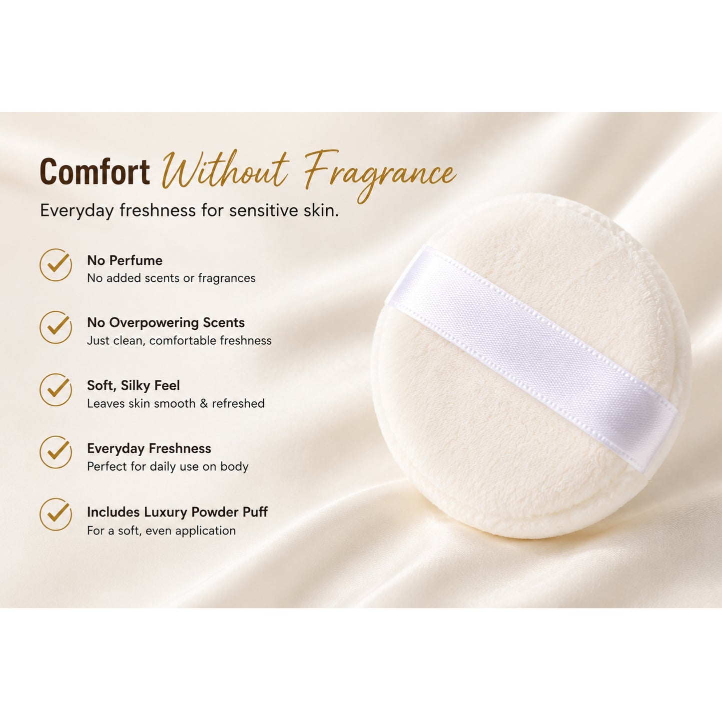 *Unscented Fragrance-Free - Body Powder